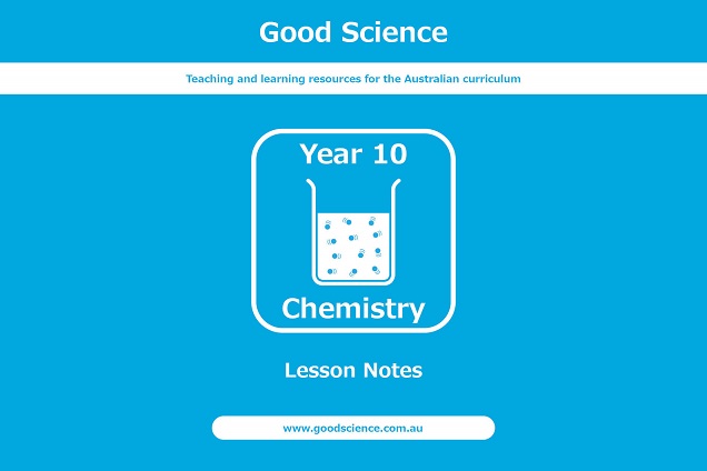 year 10 chemistry lesson notes australian curriculum