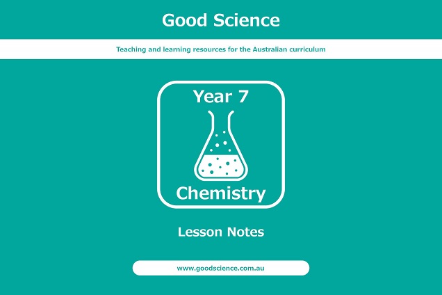 year 7 chemistry lesson notes australian curriculum