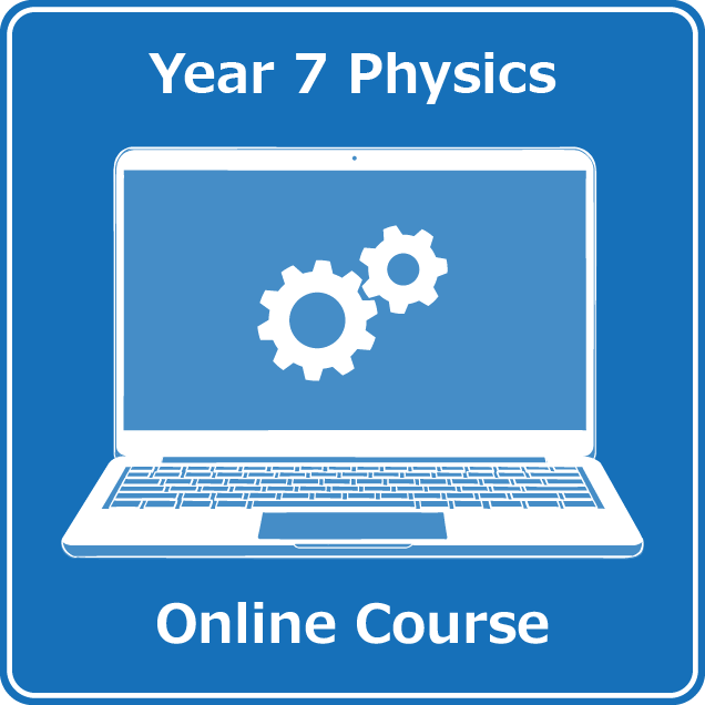 year 7 physics online course australian curriculum version 9