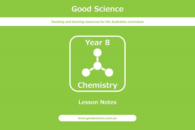 year 8 chemistry lesson notes australian curriculum
