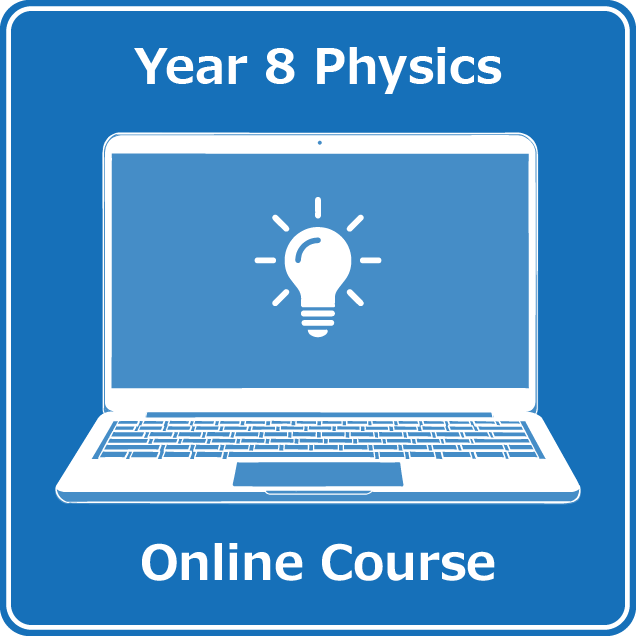 year 8 physics online course australian curriculum version 9