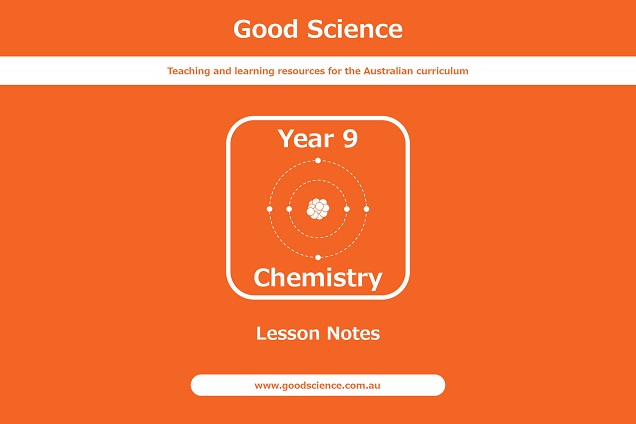 year 9 chemistry lesson notes australian curriculum