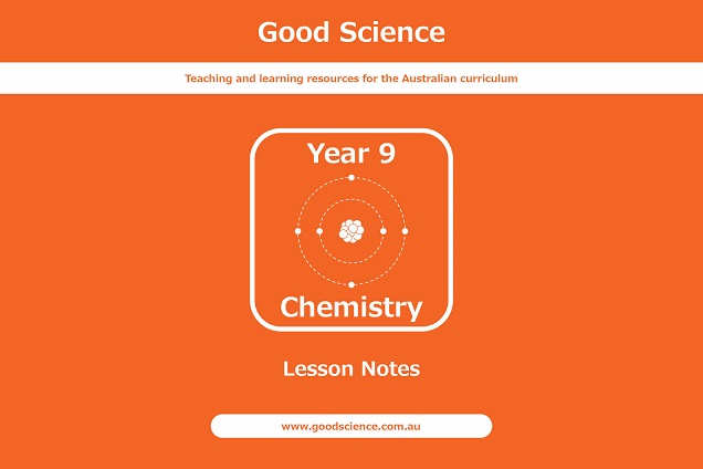 year 9 chemistry lesson notes australian curriculum