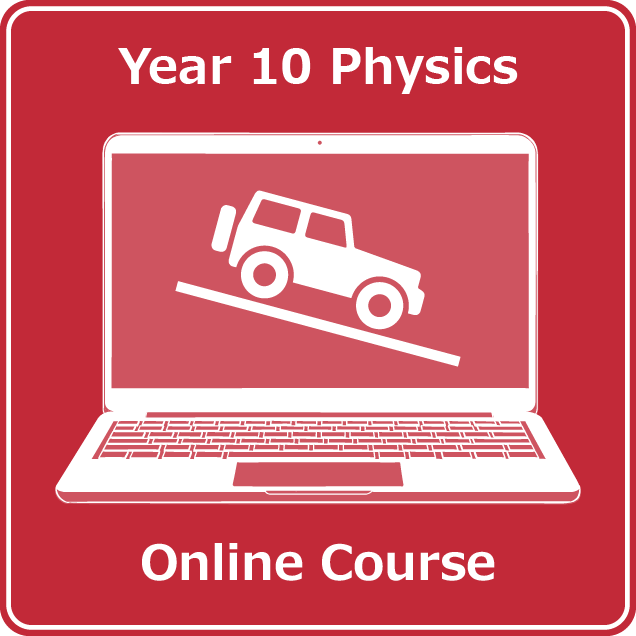 year 10 science physics online course australian curriculum