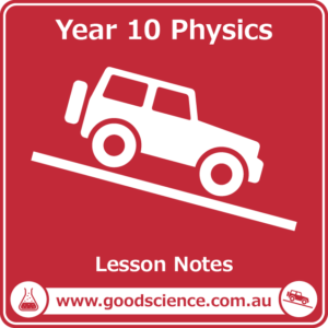 year 10 physics lesson notes australian curriculum