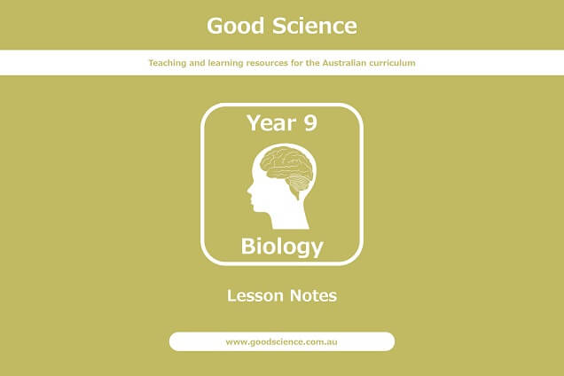 year 9 biology lesson notes australian curriculum
