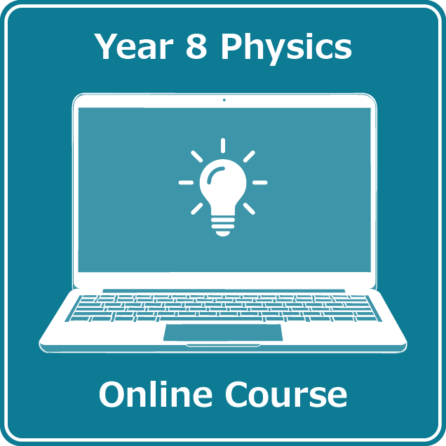 year 8 physics online course australian curriculum